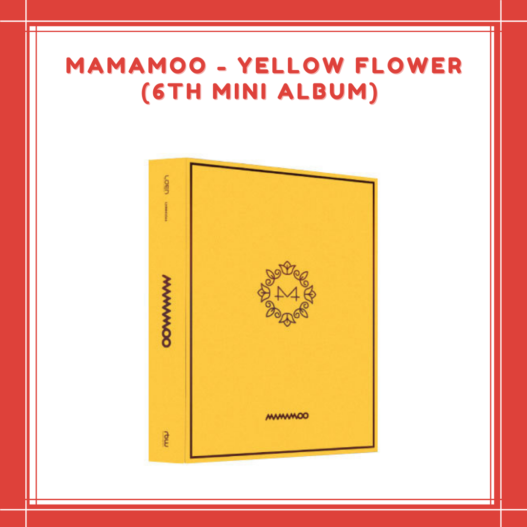 [PREORDER] MAMAMOO - YELLOW FLOWER (6TH MINI ALBUM)