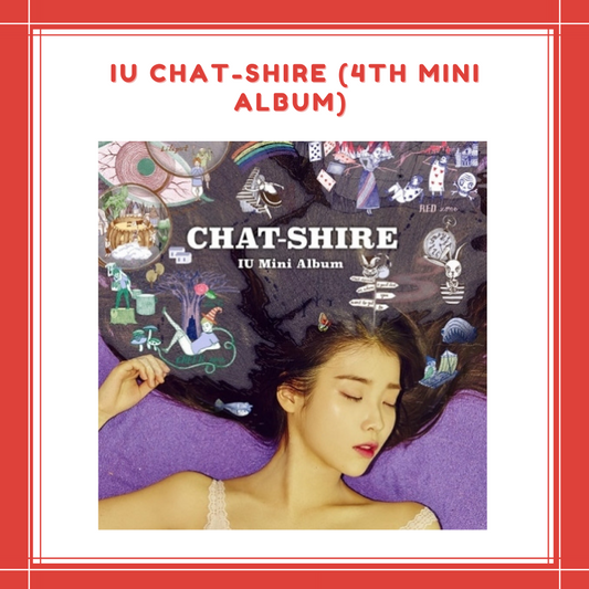 [PREORDER] IU - CHAT-SHIRE (4TH MINI ALBUM)