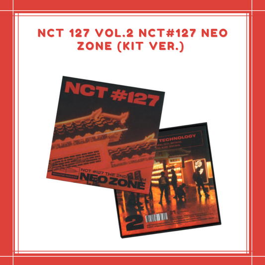 [PREORDER] NCT 127 - VOL.2 NCT #127 NEO ZONE (KIT VER.)