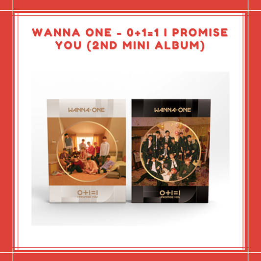 [PREORDER] WANNA ONE - 0+1=1 I PROMISE YOU (2ND MINI ALBUM)