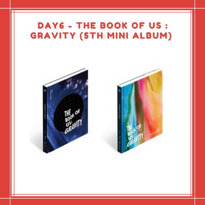 [PREORDER] DAY6 - THE BOOK OF US : GRAVITY (5TH MINI ALBUM)