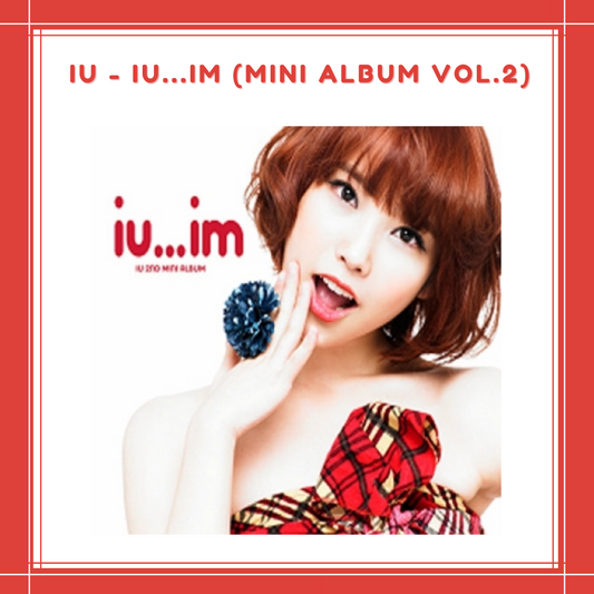 [PREORDER] IU - IU...IM (MINI ALBUM VOL.2)