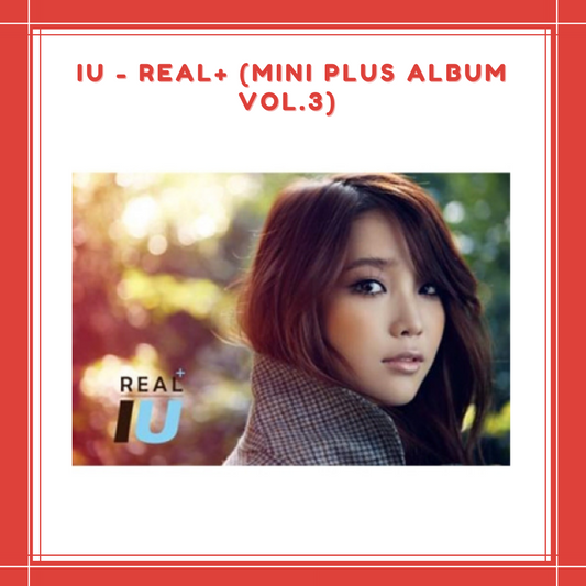 [PREORDER] IU - REAL+ (MINI PLUS ALBUM VOL.3)