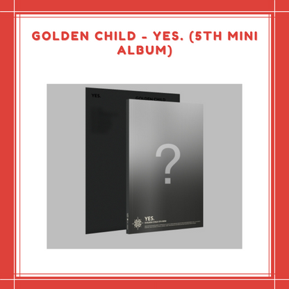 [PREORDER] GOLDEN CHILD - YES. (5TH MINI ALBUM)