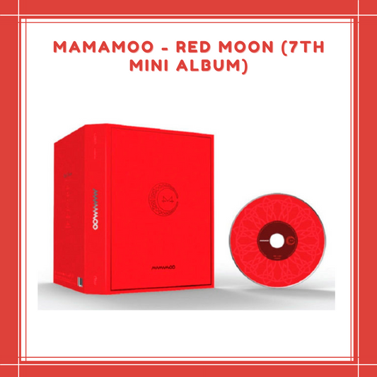 [PREORDER] MAMAMOO - RED MOON (7TH MINI ALBUM)