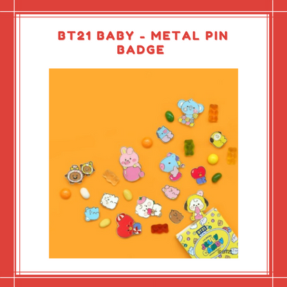 [PREORDER] BT21 BABY - METAL PIN BADGE