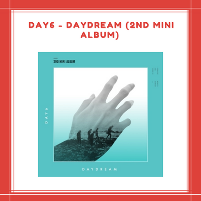 [PREORDER] DAY6 - DAYDREAM (2ND MINI ALBUM)