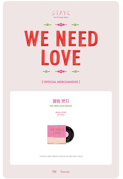 [PREORDER] STAYC - WE NEED LOVE MERCH